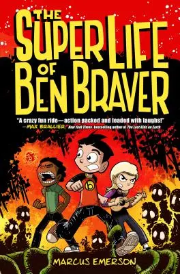 Super życie Bena Bravera - The Super Life of Ben Braver