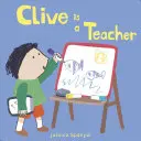 Clive jest nauczycielem - Clive Is a Teacher