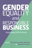 Równość płci i odpowiedzialny biznes: Poszerzanie horyzontów CSR - Gender Equality and Responsible Business: Expanding CSR Horizons