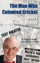 Człowiek, który pokolorował krykieta - The Man Who Coloured Cricket