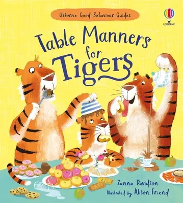 Maniery przy stole dla tygrysów - Table Manners for Tigers