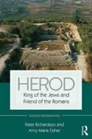 Herod: Król Żydów i przyjaciel Rzymian - Herod: King of the Jews and Friend of the Romans