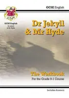 Klasa 9-1 GCSE English - Dr Jekyll and Mr Hyde Workbook (zawiera odpowiedzi) - Grade 9-1 GCSE English - Dr Jekyll and Mr Hyde Workbook (includes Answers)