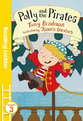 Polly i piraci (poziom 3 drabiny czytelniczej) - Polly and the Pirates (Reading Ladder Level 3)