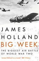 Wielki Tydzień - Największa bitwa powietrzna II wojny światowej - Big Week - The Biggest Air Battle of World War Two