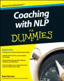 Coaching z Nlp dla opornych - Coaching with Nlp for Dummies