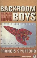 Backroom Boys - Sekretny powrót brytyjskiego boffina (Spufford Francis (autor)) - Backroom Boys - The Secret Return of the British Boffin (Spufford Francis (author))