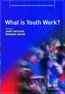 Czym jest praca z młodzieżą? - What Is Youth Work?