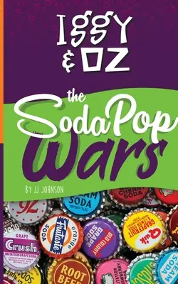 Iggy & Oz: Wojny napojów gazowanych: Wojny napojów gazowanych - Iggy & Oz: The Soda Pop Wars: The Soda Pop Wars