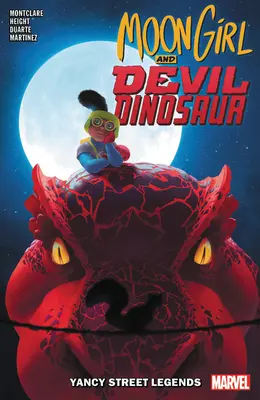 Moon Girl and Devil Dinosaur vol. 8: Legendy Yancy Street - Moon Girl and Devil Dinosaur Vol. 8: Yancy Street Legends