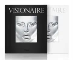 Visionaire: Doświadczenia w sztuce i modzie - Visionaire: Experiences in Art and Fashion