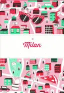 Citix60: Mediolan: 60 twórców pokazuje to, co najlepsze w mieście - Citix60: Milan: 60 Creatives Show You the Best of the City