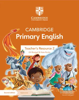 Cambridge Primary English Teacher's Resource 2 z dostępem cyfrowym - Cambridge Primary English Teacher's Resource 2 with Digital Access