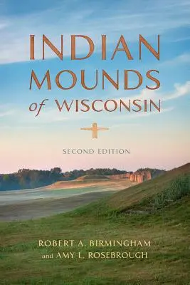 Indiańskie kopce Wisconsin - Indian Mounds of Wisconsin