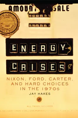 Kryzysy energetyczne, 5: Nixon, Ford, Carter i trudne wybory w latach 1970. - Energy Crises, 5: Nixon, Ford, Carter, and Hard Choices in the 1970s