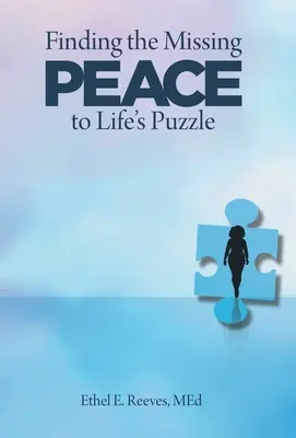 Odnalezienie brakującego pokoju w życiowej układance - Finding the Missing Peace to Life's Puzzle