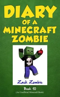 Pamiętnik minecraftowego zombie Księga 10: Jedno złe jabłko - Diary of a Minecraft Zombie Book 10: One Bad Apple