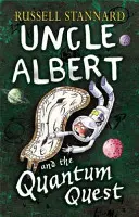 Wujek Albert i kwantowe poszukiwania - Uncle Albert and the Quantum Quest