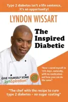 The Inspired Diabetic: Szef kuchni z przepisem na wyleczenie cukrzycy typu 2 - The Inspired Diabetic: The chef with the recipe to cure type 2 diabetes