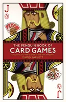 The Penguin Book of Card Games: Wszystko, co musisz wiedzieć, aby zagrać w ponad 250 gier - The Penguin Book of Card Games: Everything You Need to Know to Play Over 250 Games