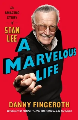 A Marvelous Life: Niesamowita historia Stana Lee - A Marvelous Life: The Amazing Story of Stan Lee