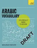 Niezbędne słownictwo arabskie: Podręcznik podstawowych terminów - Essential Arabic Vocabulary: A Handbook of Core Terms