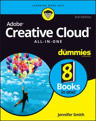 Adobe Creative Cloud All-In-One dla opornych - Adobe Creative Cloud All-In-One for Dummies