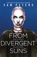 Z rozbieżnych słońc: Księga 3 - From Divergent Suns: Book 3