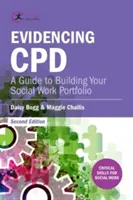 Udowadnianie CPD: Przewodnik po budowaniu portfolio pracy socjalnej - Evidencing CPD: A Guide to Building your Social Work Portfolio