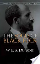 Dusze czarnego ludu (Dover Thrift Editions) - The Souls of Black Folk (Dover Thrift Editions)