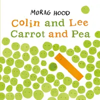 Colin i Lee, Marchewka i Groszek - Colin and Lee, Carrot and Pea