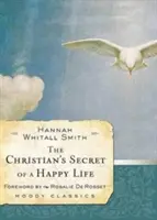 Chrześcijański sekret szczęśliwego życia - The Christian's Secret of a Happy Life