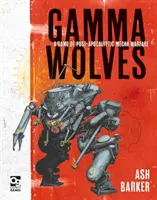 Gamma Wolves: Gra o postapokaliptycznej wojnie mechów - Gamma Wolves: A Game of Post-Apocalyptic Mecha Warfare