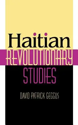 Studia nad rewolucją haitańską - Haitian Revolutionary Studies