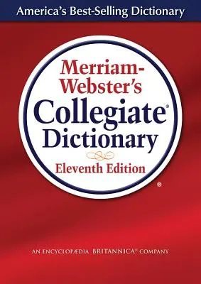 Merriam-Webster's Collegiate Dictionary, wydanie 11, laminowana okładka z nadrukiem - Merriam-Webster's Collegiate Dictionary,11th Ed, Preprinted Laminated Cover