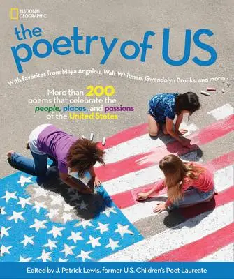 The Poetry of Us: Ponad 200 wierszy, które celebrują ludzi, miejsca i pasje Stanów Zjednoczonych - The Poetry of Us: More Than 200 Poems That Celebrate the People, Places, and Passions of the United States