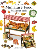 Tworzenie miniaturowej żywności i straganów - Making Miniature Food & Market Stalls