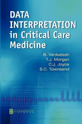 Interpretacja danych w medycynie krytycznej - Data Interpretation in Critical Care Medicine