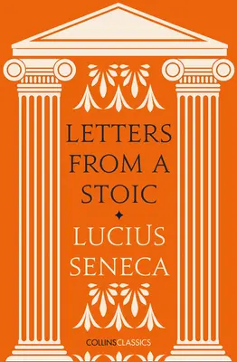 Listy stoika (Collins Classics) - Letters from a Stoic (Collins Classics)