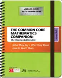 The Common Core Mathematics Companion: The Standards Decoded, Grades K-2: What They Say, What They Mean, How to Teachm - The Common Core Mathematics Companion: The Standards Decoded, Grades K-2: What They Say, What They Mean, How to Teach Them