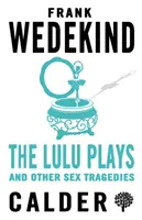 Lulu Plays i inne tragedie seksualne - Lulu Plays and Other Sex Tragedies