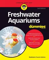 Akwarystyka słodkowodna dla opornych - Freshwater Aquariums for Dummies
