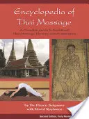 Encyklopedia masażu tajskiego: Kompletny przewodnik po tradycyjnej tajskiej terapii masażu i akupresurze - Encyclopedia of Thai Massage: A Complete Guide to Traditional Thai Massage Therapy and Acupressure