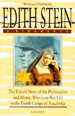 Edyta Stein, biografia - Edith Stein, a Biography