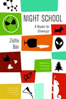 Nocna szkoła: Lektura dla dorosłych - Night School: A Reader for Grownups