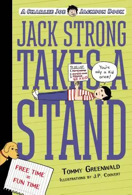 Jack Strong Takes a Stand: Książka Charliego Joe Jacksona - Jack Strong Takes a Stand: A Charlie Joe Jackson Book