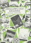 Jaskółki i Amazonki - Swallows and Amazons