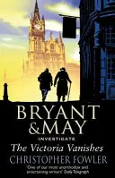 Victoria znika - (Bryant & May Book 6) - Victoria Vanishes - (Bryant and May Book 6)