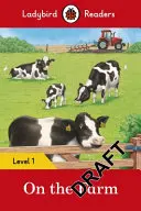 Na farmie - Czytanki z Biedronki: Poziom 1 - On the Farm - Ladybird Readers Level 1