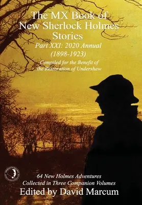 MX Book of New Sherlock Holmes Stories, część XXI: 2020 Annual (1898-1923) - The MX Book of New Sherlock Holmes Stories Part XXI: 2020 Annual (1898-1923)